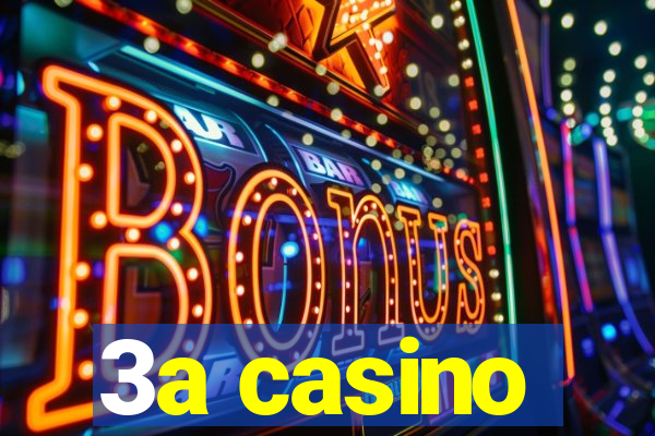 3a casino